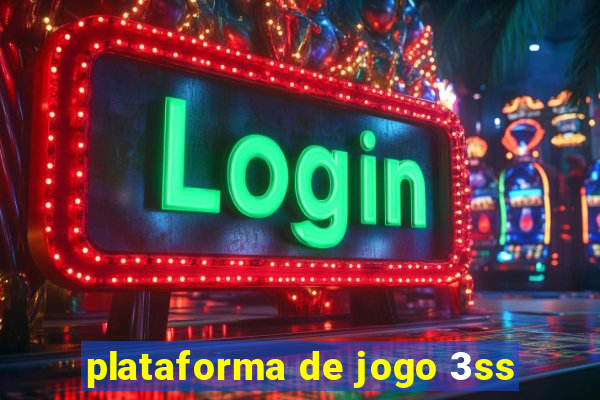 plataforma de jogo 3ss